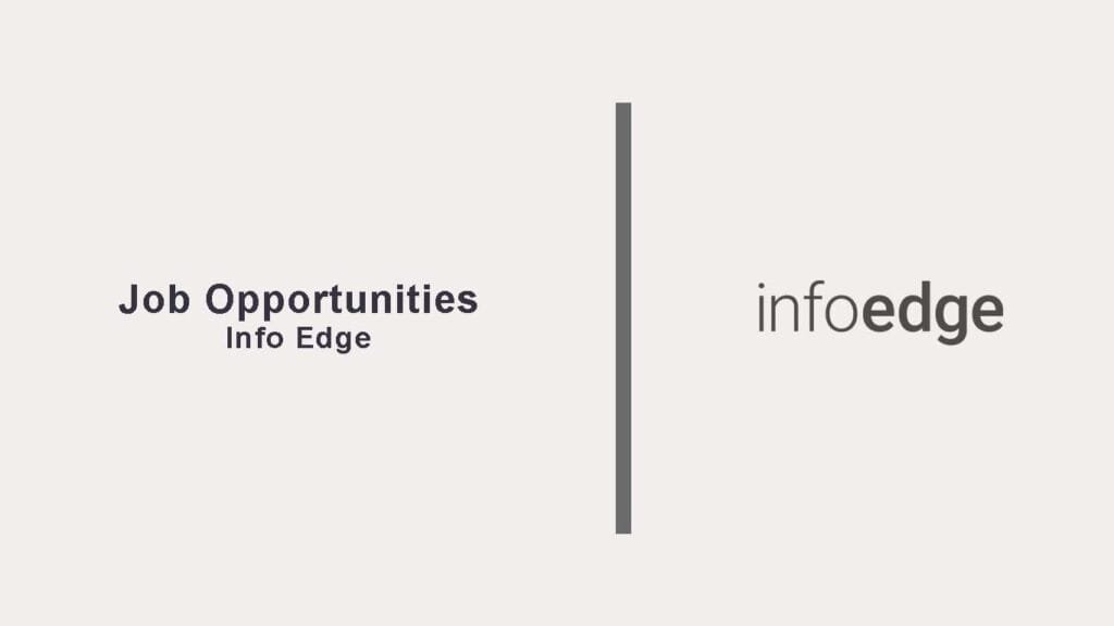 Info Edge Jobs