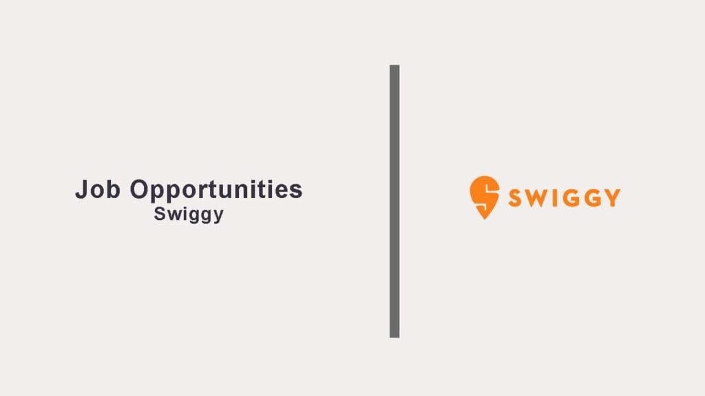 Swiggy Jobs