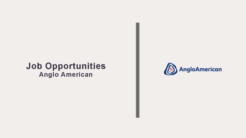 Anglo American Seeks Top Talent for Business Development Leadership Role Anglo American Jobs
