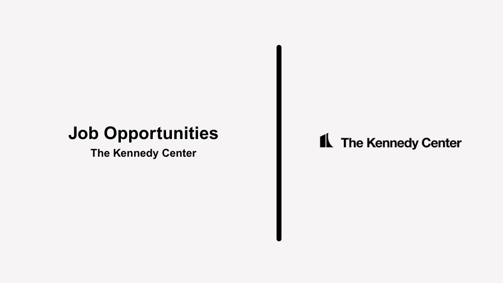 Government job opportunities at the Kennedy Center