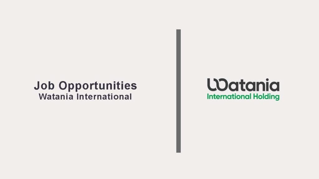 Watania International Jobs
