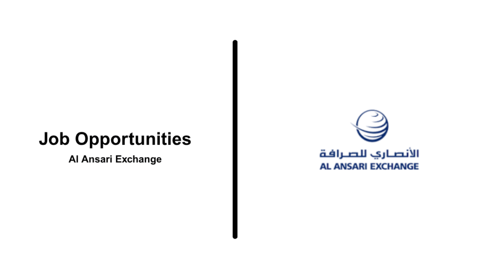 Jobs at Al Ansari Exchange